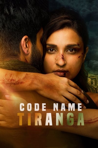 Code Name: Tiranga (2022) Hindi WEB-DL 1080p 720p & 480p [x264/HEVC 10bit] DD5.1 | Full Movie