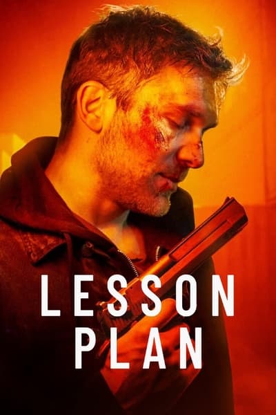 Lesson Plan (2022) Dual Audio [Hindi (ORG 5.1) + English] WEB-DL 1080p 720p & 480p x264 DD5.1 | Full Movie