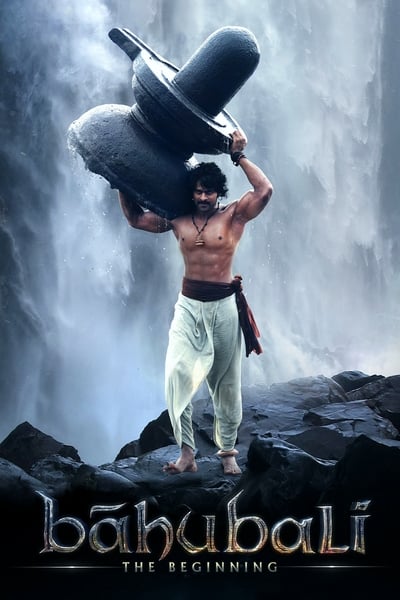 Bahubali: The Beginning (2015) BluRay [Hindi DD5.1] 1080p 720p & 480p [x264/10Bit-HEVC] | Full Movie
