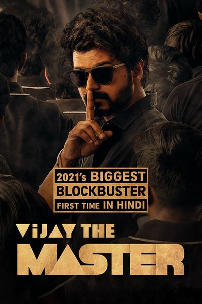 Master (2021) Hindi WEB-DL Dual Audio [Hindi (ORG DD5.1) & Tamil DD5.1] 4K 1080p 720p 480p [x264/10Bit HEVC] HD | Full Movie